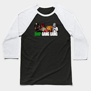 BMP GANG GANG Baseball T-Shirt